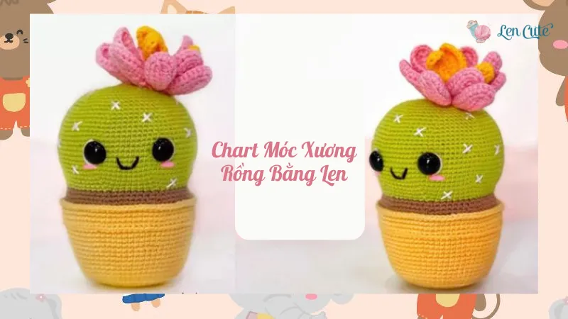 Chart Móc Xương Rồng Bằng Len